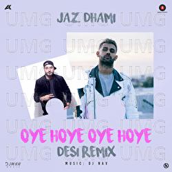 Oye Hoye Oye Hoye - B Praak, Jaani