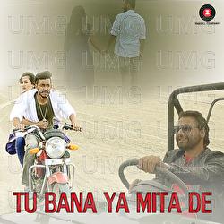 Tu Bana Ya Mita De - Santokh Singh