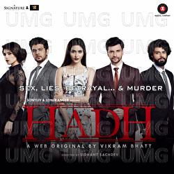 Hadh - Ankit Shah, Vidur Anand, Harish Sagane