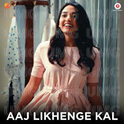 Aaj Likhenge Kal - Vishal Bharadwaj