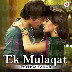 Ek Mulaqat By Jyotica Tangri - Amjad Nadeem
