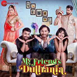 My Friend&rsquo;s Dulhania - Yug Bhusal