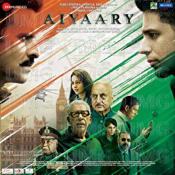Aiyaary - Rochak Kohli, Ankit Tiwari