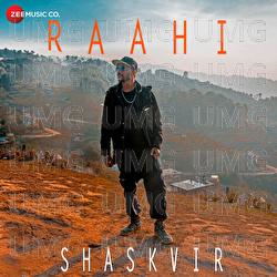 Raahi - Shaskvir