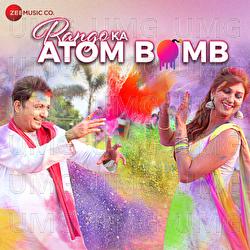 Rango Ka Atom Bomb - Sanjay-Ambresh, Sukhwinder Singh