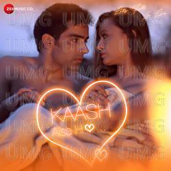 Kaash Aisa Ho - Siddharth Parashar