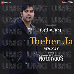 Theher Ja (October) - Abhishek Arora, Armaan Malik
