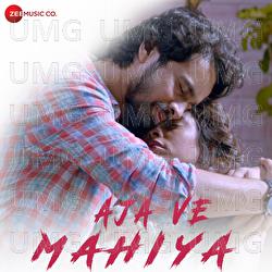Aja Ve Mahiya - Shez