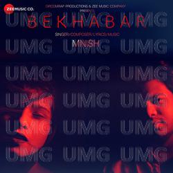 Bekhabar - Mnish