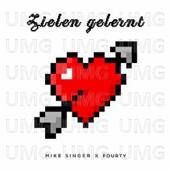 Zielen gelernt - Mike Singer, FOURTY