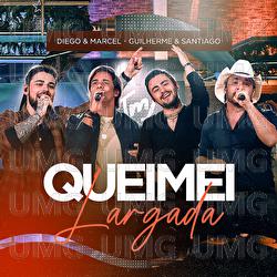 Queimei Largada - Diego e Marcel, Guilherme & Santiago
