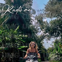 Radi&scaron; me - MISH, A.N.D.R.