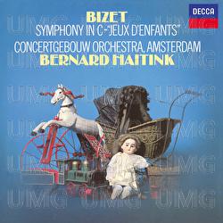 Bizet: Symphony in C Major; Jeux d'enfants; Chabrier: España - Royal Concertgebouw Orchestra, Bernard Haitink