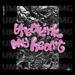 Breaking My Heart - mischluft