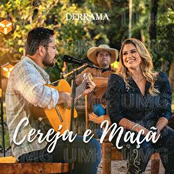 Cereja E Ma&ccedil;&atilde; - Derrama