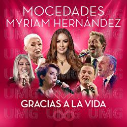 Gracias A La Vida - Mocedades, Myriam Hernández
