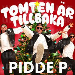 Tomten &Auml;r Tillbaka - Pidde P
