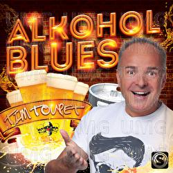 Alkohol Blues - Tim Toupet