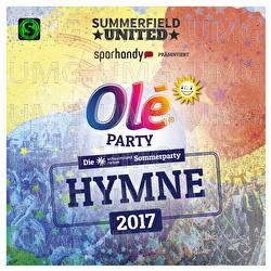 Ol&eacute; Party Hymne 2017 - Summerfield United