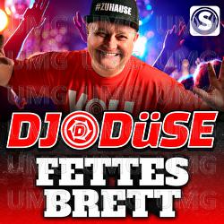Fettes Brett - DJ D&uuml;se