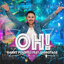 Oh! - Danny Pouwels, Sabbotage