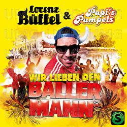 Wir lieben den Ballermann - Lorenz B&uuml;ffel, Papi's Pumpels