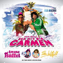 Ich will Sex mit Dir Carmen - Lorenz B&uuml;ffel, Ikke H&uuml;ftgold