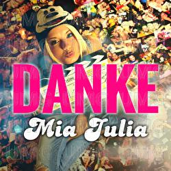 Danke - Mia Julia