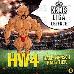 Hw4 (Halb Mensch Halb Tier) - Kreisligalegende