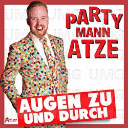 Augen zu und durch - Partymann Atze