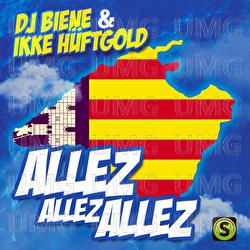 Allez allez allez - DJ Biene, Ikke Hüftgold