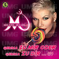 Gemma zu mir (Oder gemma zu Dir) - Melanie M&uuml;ller