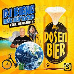 Dosenbier - DJ Biene, Ikke Hüftgold, Hermann K