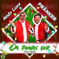 Da feiern wir (Jingle Bells) - Andy Luxx, Fr&auml;nker