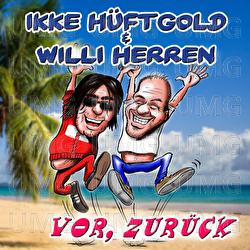 Vor, zur&uuml;ck - Ikke H&uuml;ftgold, Willi Herren