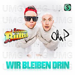 Wir bleiben drin - Lorenz B&uuml;ffel, Oli. P