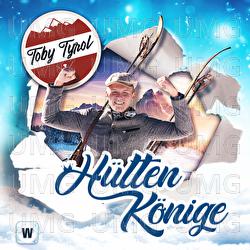 H&uuml;ttenk&ouml;nige - Toby Tyrol