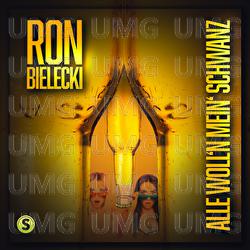 Alle wolln' mein' Schwanz - Ron Bielecki