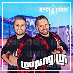 Looping Lui - Andi & D&ouml;rk