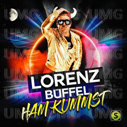 Ham kummst - Lorenz B&uuml;ffel