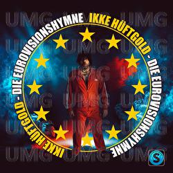 Die Eurovisionshymne - Ikke H&uuml;ftgold