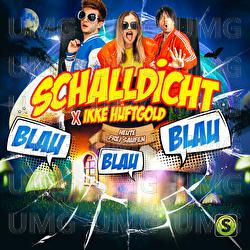 Blau Blau Blau - Schalldicht, Ikke H&uuml;ftgold