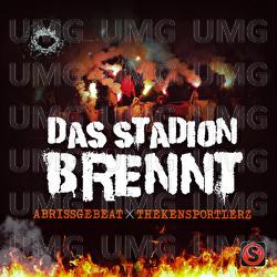 Das Stadion brennt - Abrissgebeat, Thekensportlerz