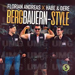 Bergbauern-Style - Florian Andreas, Habe & Dere