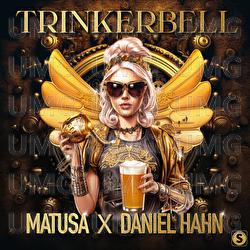 Trinkerbell - Matusa, Daniel Hahn