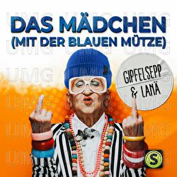 Das M&auml;dchen (Mit der blauen M&uuml;tze) - Gipfelsepp, LANA