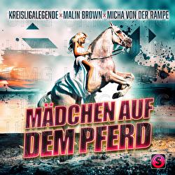 M&auml;dchen auf dem Pferd - Kreisligalegende, Malin Brown, Micha von der Rampe