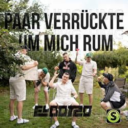 Paar Verr&uuml;ckte um mich rum - El Botzo