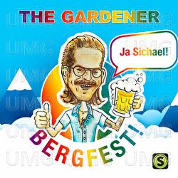 Bergfest - The Gardener