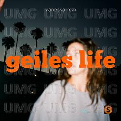 Geiles Life - Vanessa Mai